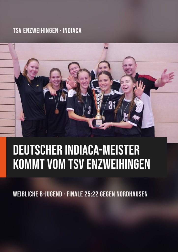 Deutscher Indiaca-Meister kommt vom TSV Enzweihingen – weibliche B-Jugend mit Pokal